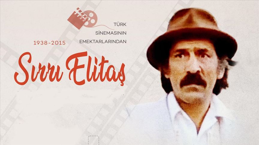 ‘Türk sinemasının emektarlarından: Sırrı Elitaş’