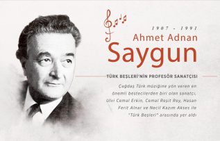Türk Beşleri’nin profesör sanatçısı: Ahmet Adnan Saygun