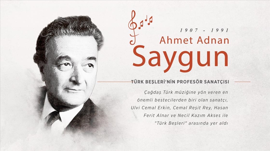 Türk Beşleri’nin profesör sanatçısı: Ahmet Adnan Saygun