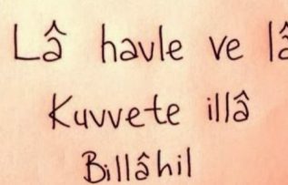 Rüyada La Havle Vela Kuvvete Dediğini Görmek