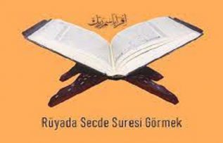 Rüyada Secde Suresi Görmek